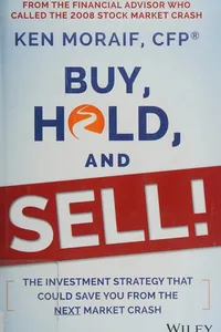 Buy, Hold, and Sell!