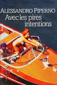 Avec les pires intentions
