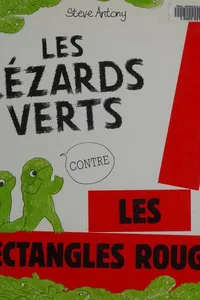 Les lézards verts contre les rectangles rouges