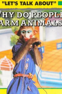 Why do people harm animals?