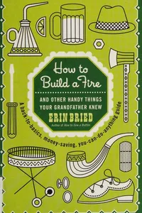 How to build a fire