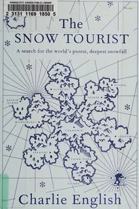 The snow tourist