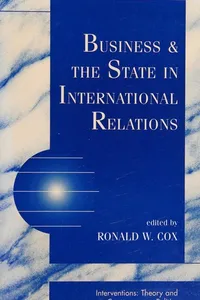 Business and the state in international relations