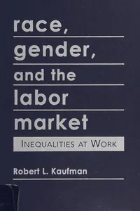 Race, gender, and the labor market