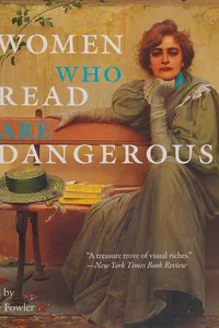 Women who read are dangerous