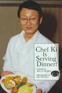 Cover of Chef Ki is serving dinner!