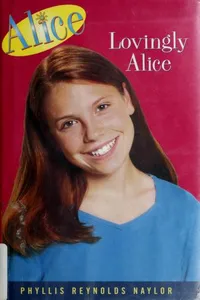 Cover of Lovingly Alice by Phyllis Reynolds Naylor