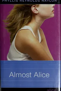 Cover of Almost Alice by Phyllis Reynolds Naylor