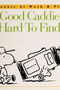 A Good Caddie is Hard to Find