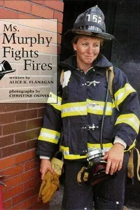 Ms. Murphy fights fires
