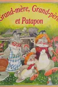Cover of Grand-mère, Grand-père et Patapon