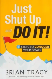 Just shut up and do it!