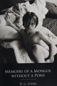 Memoirs of a Mongol without a pony
