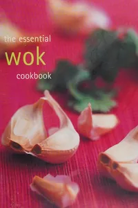 The essential wok cookbook