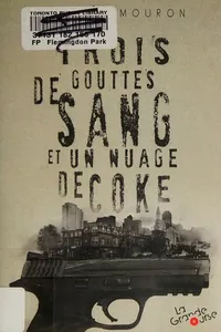 Trois gouttes de sang et un nuage de coke