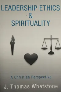 Leadership Ethics & Spirituality
