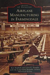 Airplane Manufacturing in Farmingdale
