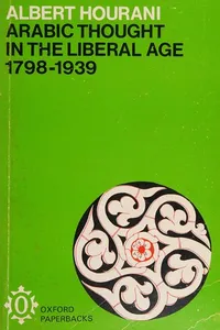 Arabic thought in the liberal age, 1798-1939