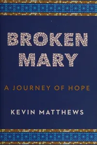 Broken Mary