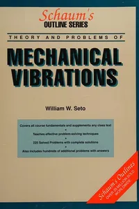 Schaum's outline of theory and problems of mechanical vibrations