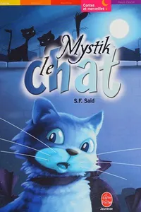 Mystik, le chat