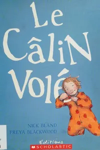 Cover of Le câlin volé by Nick Bland