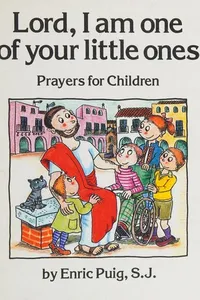 Lord, I am one of your little ones