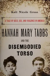 Hannah Mary Tabbs and the disembodied torso