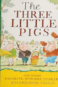 Three Little Pigs and Other Favorite Nursery Stories, The