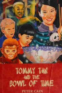 Tommy Tan and the bowl of time