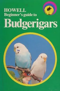 Howell beginner's guide to budgerigars