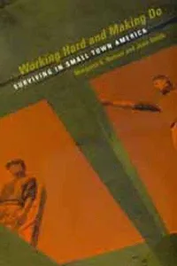 Working hard and making do