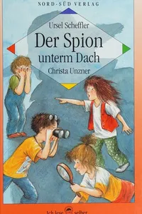 Capa de Der Spion unterm Dach por Ursel Scheffler
