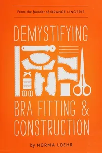 Demystifying bra fitting and construction