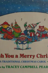 We wish you a merry Christmas