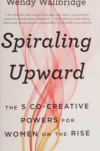 Spiraling upward