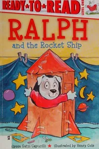 Cover of Ralph and the rocket ship by Alyssa Satin Capucilli