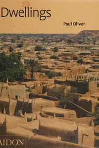 DWELLINGS: THE VERNACULAR HOUSE WORLD WIDE