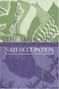 The legacy of Nazi occupation