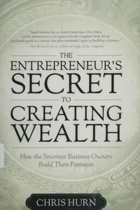 The entrepreneur's secret to creating wealth