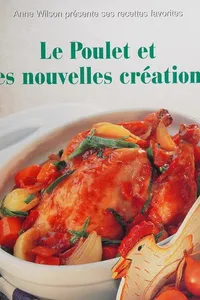 Capa de Le Poulet et ses nouvelles créations por C. Anne Wilson