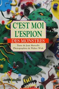C'est moi l'espion des monstres