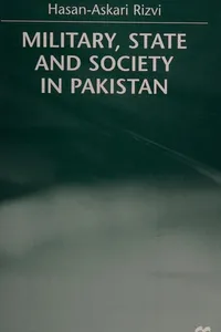 Military, state, and society in Pakistan