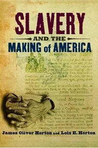 Slavery and the making of America