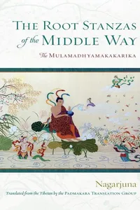 Root Stanzas of the Middle Way