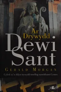 Ar drywydd Dewi Sant