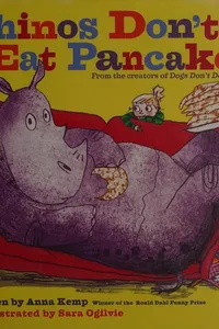 Rhinos don't eat pancakes