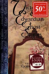 Victorian & Edwardian Ghost Stories [40 Stories]
