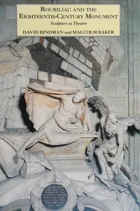 Roubiliac and the eighteenth-century monument