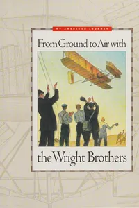 From ground to air with the Wright brothers